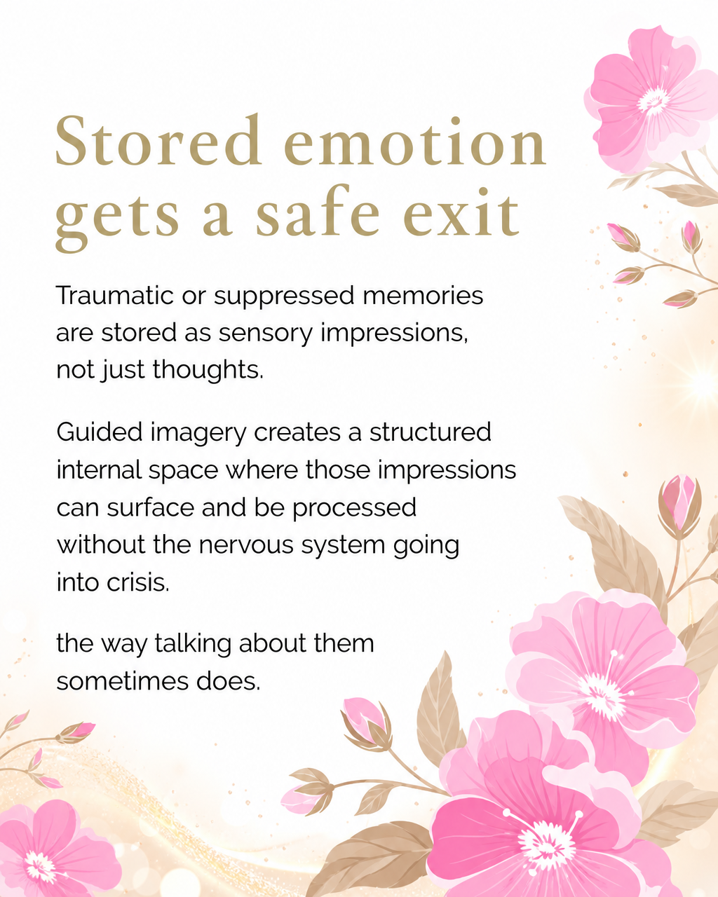 Stored Emotion Gets a Safe Exit