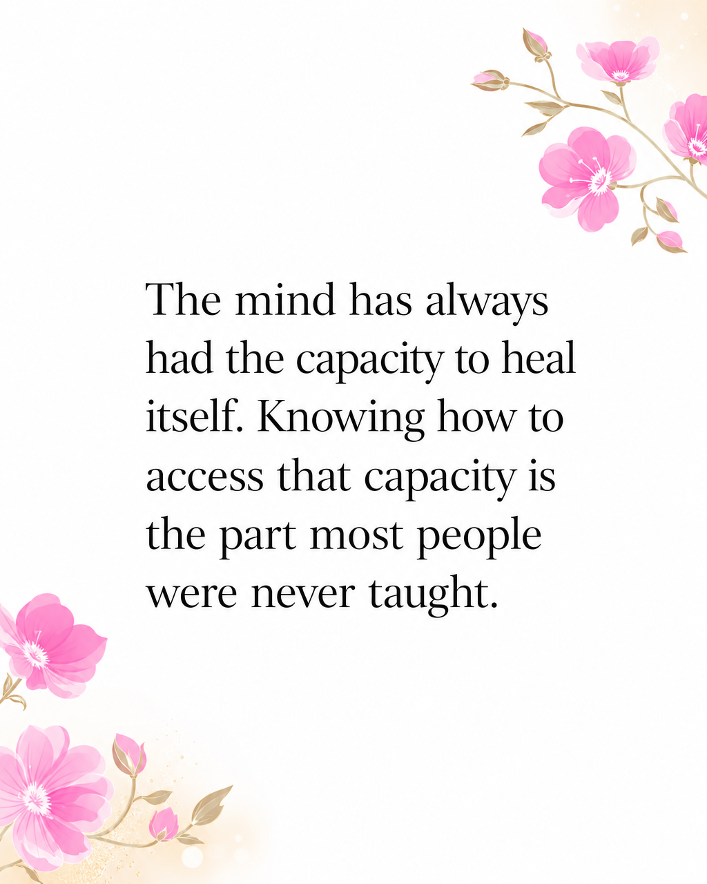 The Mind is a Powerful Tool for Healing